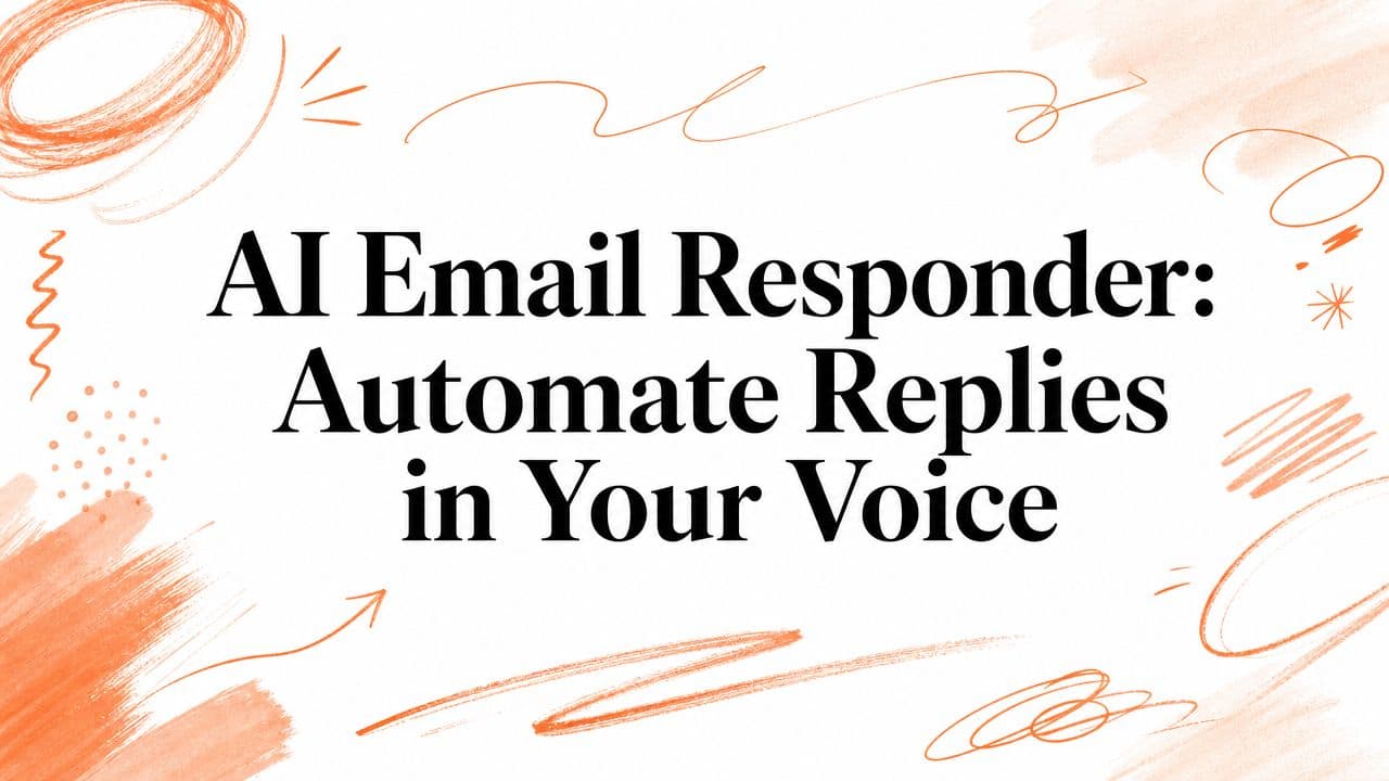 AI Email Responder: Automate Replies in Your Voice